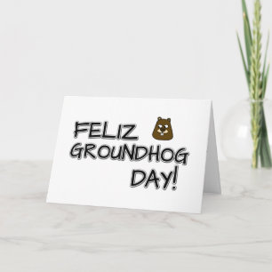 Feliz Groundhog Day! Card