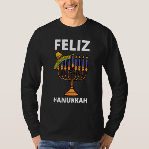 Feliz Hanukkah Mexican Hat Festival Of Lights Chan T-Shirt