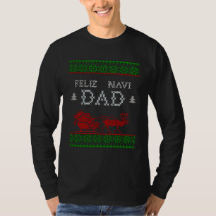 Feliz Navi DAD Christmas Dad T-Shirt