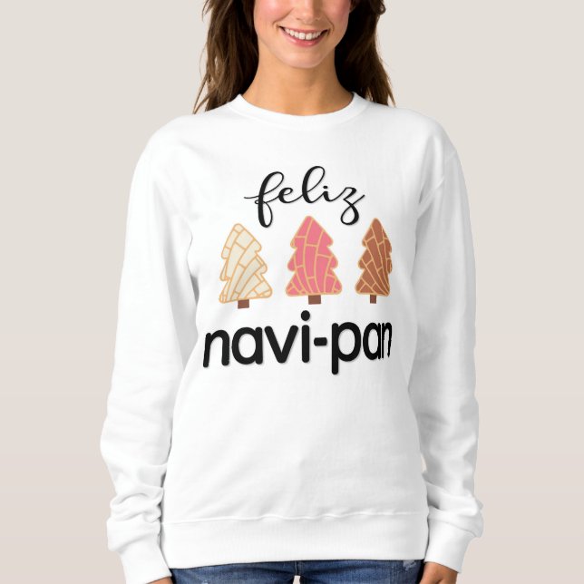 Feliz Navi-pan Christmas Sweatshirt (Front)