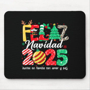 Feliz Navidad 2025 Spanish Christmas Mexican Famil Mouse Pad