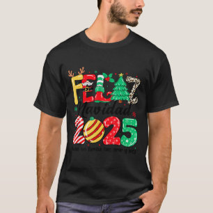 Feliz Navidad 2025 Spanish Christmas Mexican Famil T-Shirt