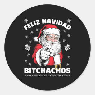Feliz Navidad Achos Shirt Merry Xmas Funny Santa  Classic Round Sticker