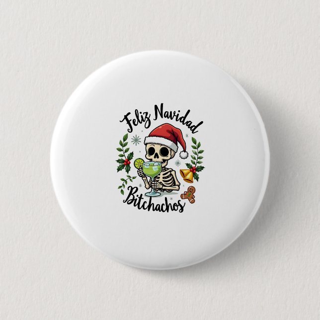 Feliz Navidad Bitchachos Funny Skull Spanish Merry 6 Cm Round Badge (Front)