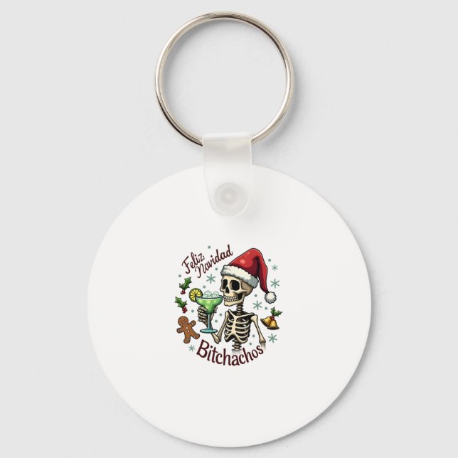 Feliz Navidad Bitchachos Funny Skull Spanish Merry Key Ring (Front)