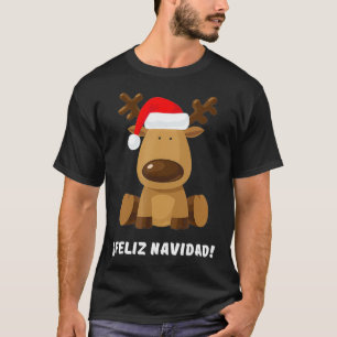 Feliz Navidad CUTE REINDEER Christmas Spanish T-Shirt