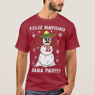 Feliz Navidad Juana Party Cool Gifts Mexican T-Shirt