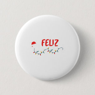 Feliz Navidad Merry Christmas Xmas Lights Pyjamas  6 Cm Round Badge