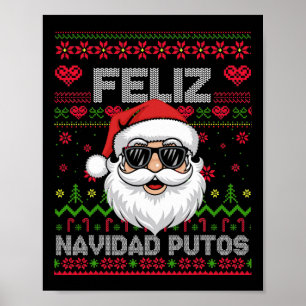 Feliz-navidad Putos Chingon Ugly Christmas Poster