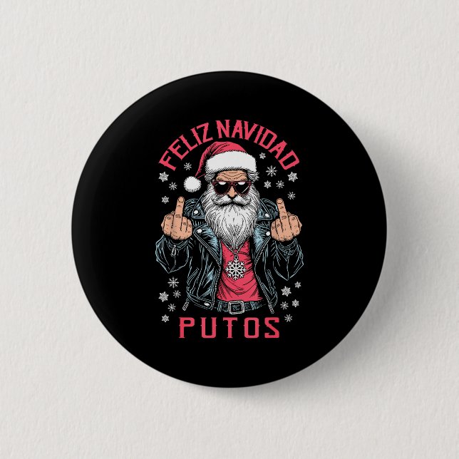 Feliz Navidad Putos Funny Rude Spanish Santa Middl 6 Cm Round Badge (Front)
