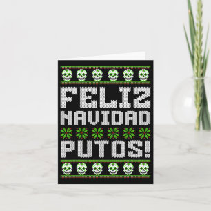 Feliz Navidad Putos Mexican Ugly Christmas Sweater Card