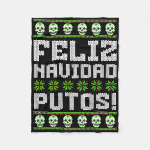 Feliz Navidad Putos Mexican Ugly Christmas Sweater Fleece Blanket