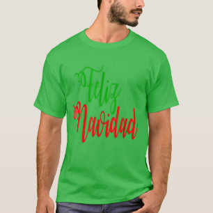 Feliz Navidad Spanish Merry Christmas 2021 Funny F T-Shirt