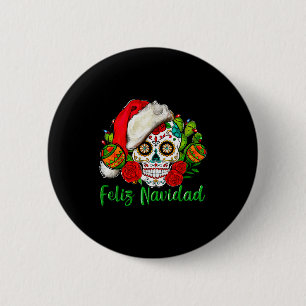 Feliz Navidad Sugar Skull Mexican Christmas  6 Cm Round Badge