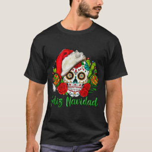 Feliz Navidad Sugar Skull Mexican Christmas T-Shirt