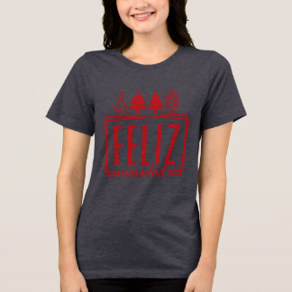 Feliz Navidad  Tri-Blend Shirt