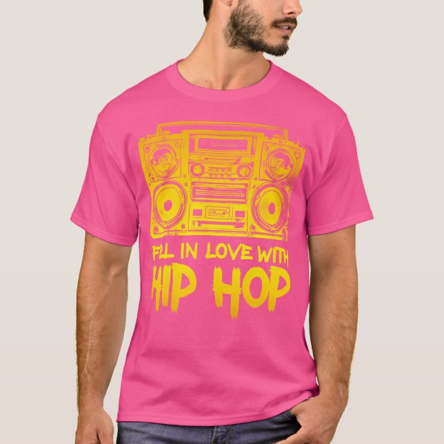Fell In Love With Hip Hop Old School 90 Hip Hop Cl T-Shirt (Front)