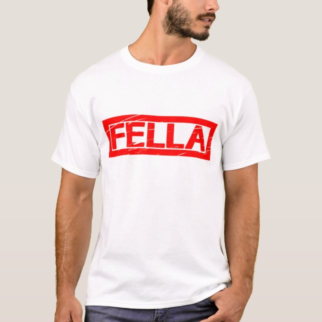 Fella Stamp T-Shirt (Front)
