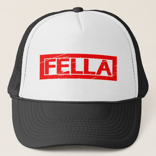 Fella Stamp Trucker Hat (Front)
