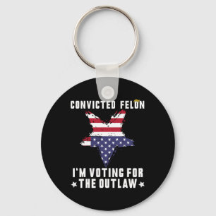 Felon 2024 Donald Trump 2024 Take America Back  Key Ring