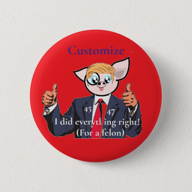 Felon President Thunder_Cove 6 Cm Round Badge (Front)
