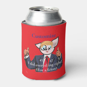 Felon President Thunder_Cove Can Cooler