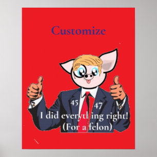 Felon President Thunder_Cove Poster