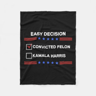 Felon Vs Kamala Harris Political Vote President  Fleece Blanket