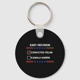 Felon Vs Kamala Harris Political Vote President Key Ring