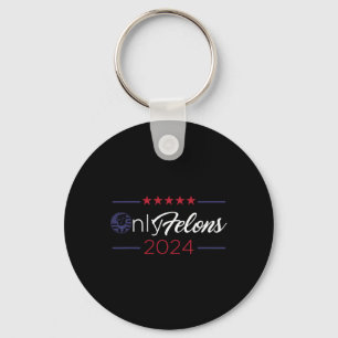 Felons 2024 America Flag Trump President Quote Key Ring