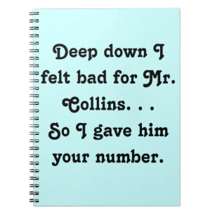 Felt Bad for Mr. Collins Design Spiral Notebook