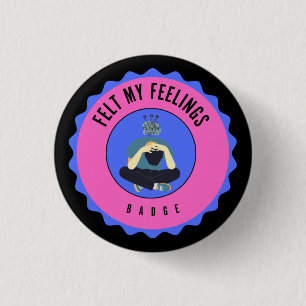 felt my feelings badge