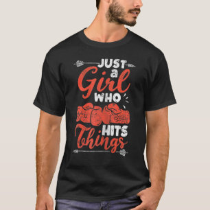 Female Boxing Punching Boxer Just A Girl Who Hits T-Shirt
