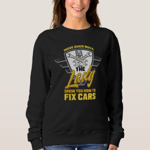Female Car Mechanic - For Tuners And Female Auto M Sweatshirt