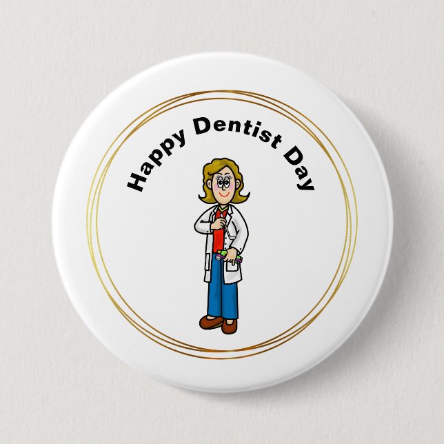 Female Dentist Day Button (Front)