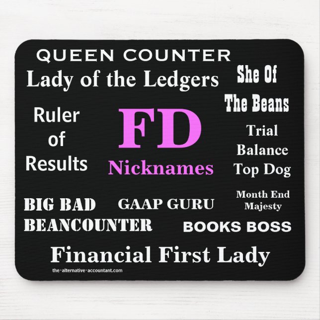 Female FD Nicknames Funny Financial Director Names Mouse Pad (Front)
