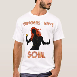 Female Gingers have Soul T-Shirt
