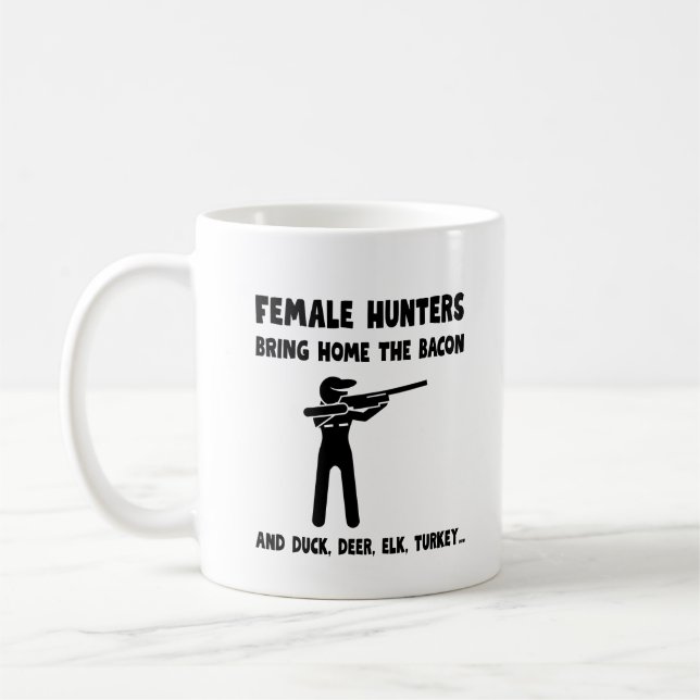Female Hunters Bring Home the Bacon Coffee Mug (Left)