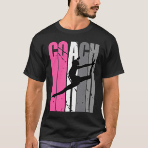 Female Master Dance Instructor Choreographer Coach T-Shirt