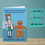 Female Physical Therapist Funny Birthday Design 4 Card<br><div class="desc">Looking for the perfect card for that talented female physical therapist friend of yours, and want to give her a good laugh? Look no further. The design features a female physical therapist with a pony tail talking to a gingerbread man. Inside we've written just the right message to speak to...</div>