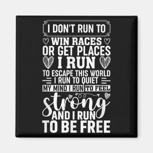 Female Runner Girl Women I Don't Run To Win Races  Magnet