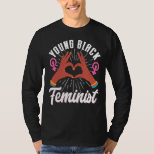 Female Womens Rights Female Empowerment Hands Youn T-Shirt