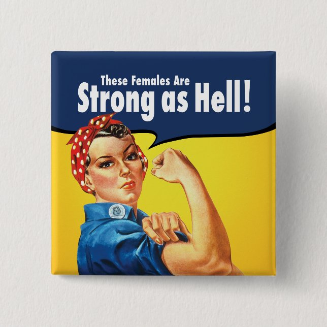 Females are strong as hell 15 cm square badge (Front)