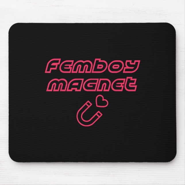 Femboy Magnet Design  Mouse Pad (Front)