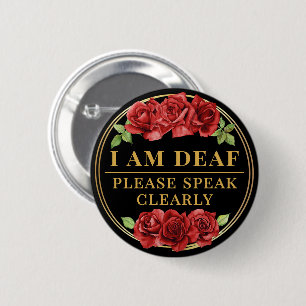 Feminine Black Red Rose Floral Deaf Speak Clearly 6 Cm Round Badge