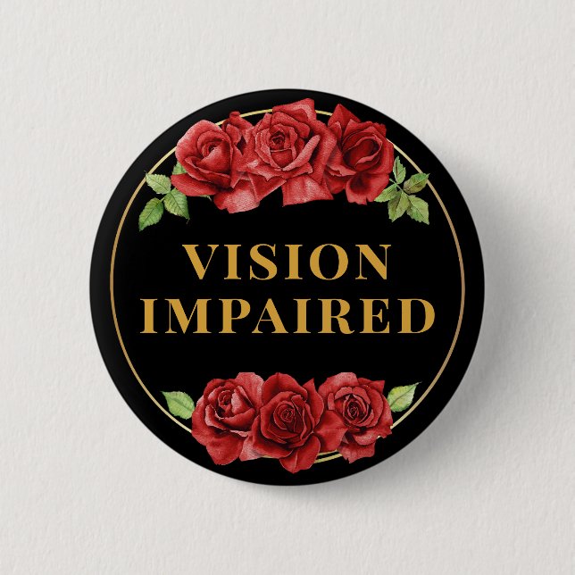 Feminine Black Red Rose Floral Vision Impaired 6 Cm Round Badge (Front)