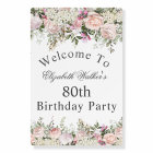Feminine Pink Rose Floral 80th Birthday Welcome