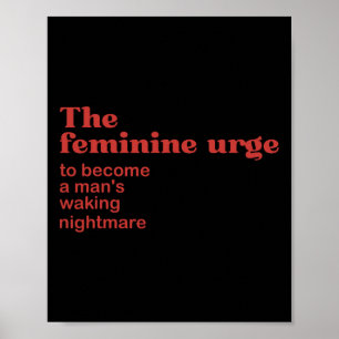 Feminine Urge A Walking Poster
