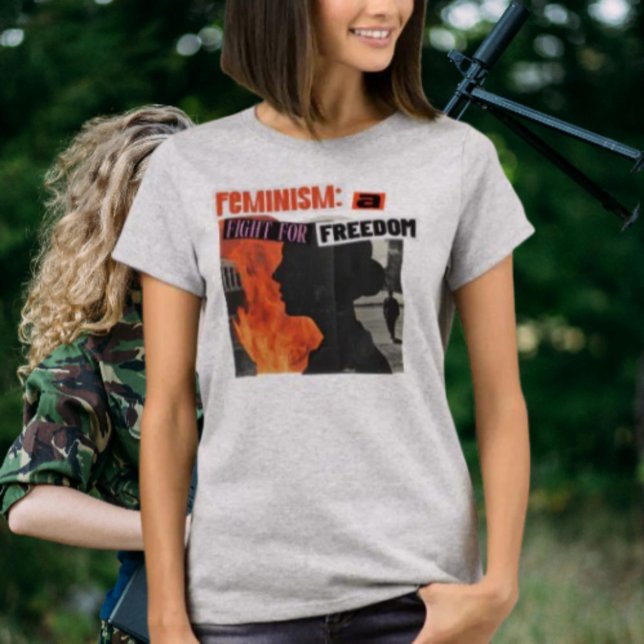 Feminism: A Fight For Freedom T-Shirt (Creator Uploaded)