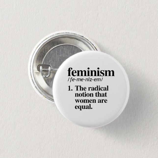 Feminism Definition 3 Cm Round Badge (Front & Back)